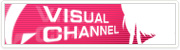 VISUAL CHANNEL